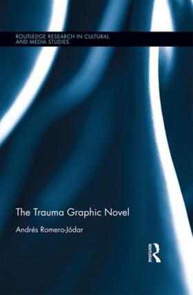 Romero-Jódar |  The Trauma Graphic Novel | Buch |  Sack Fachmedien