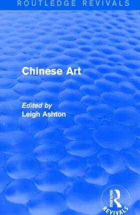 Ashton |  : Chinese Art (1935) | Buch |  Sack Fachmedien