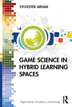 Arnab |  Game Science in Hybrid Learning Spaces | Buch |  Sack Fachmedien