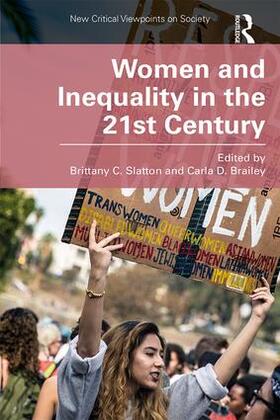 Slatton / Brailey |  Women and Inequality in the 21st Century | Buch |  Sack Fachmedien