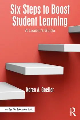 Goeller |  Six Steps to Boost Student Learning | Buch |  Sack Fachmedien