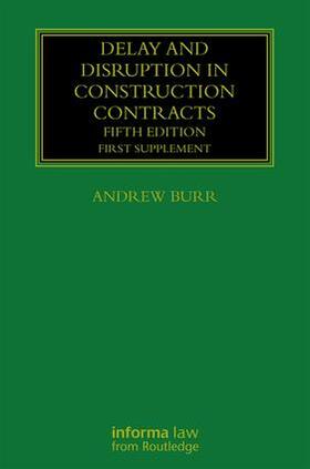Burr |  Delay and Disruption in Construction Contracts | Buch |  Sack Fachmedien