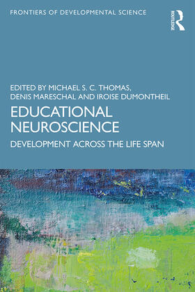 Thomas / Mareschal / Dumontheil |  Educational Neuroscience | Buch |  Sack Fachmedien
