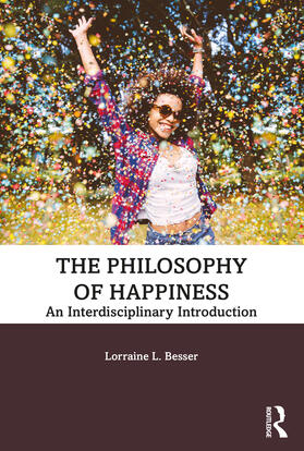 Besser |  The Philosophy of Happiness | Buch |  Sack Fachmedien