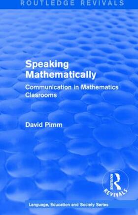 Pimm |  : Speaking Mathematically (1987) | Buch |  Sack Fachmedien