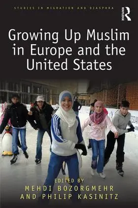 Bozorgmehr / Kasinitz |  Growing Up Muslim in Europe and the United States | Buch |  Sack Fachmedien