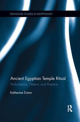 Eaton |  Ancient Egyptian Temple Ritual | Buch |  Sack Fachmedien