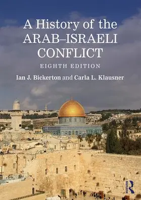 Bickerton / Klausner |  A History of the Arab-Israeli Conflict | Buch |  Sack Fachmedien