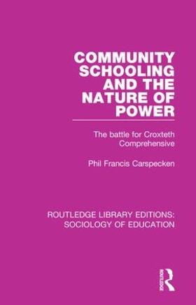 Carspecken |  Community Schooling and the Nature of Power | Buch |  Sack Fachmedien