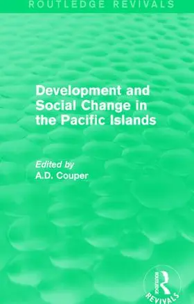 Couper |  Routledge Revivals: Development and Social Change in the Pacific Islands (1989) | Buch |  Sack Fachmedien