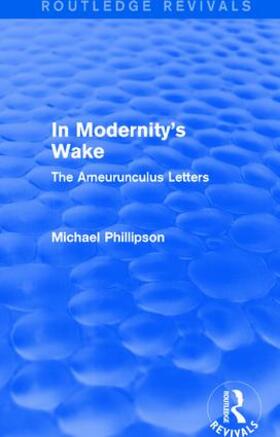 Phillipson |  : In Modernity's Wake (1989) | Buch |  Sack Fachmedien