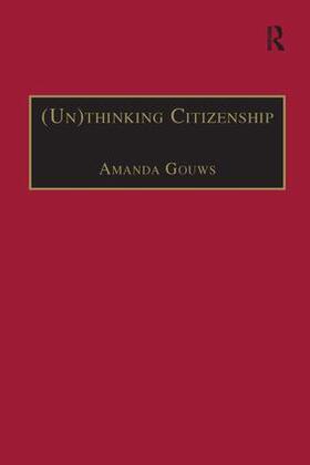 Gouws |  (Un)thinking Citizenship | Buch |  Sack Fachmedien