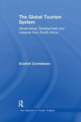 Cornelissen |  The Global Tourism System | Buch |  Sack Fachmedien