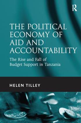 Tilley |  The Political Economy of Aid and Accountability | Buch |  Sack Fachmedien