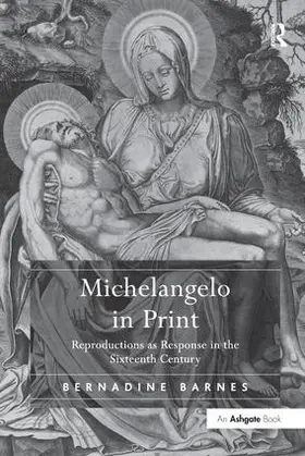 Barnes |  Michelangelo in Print | Buch |  Sack Fachmedien