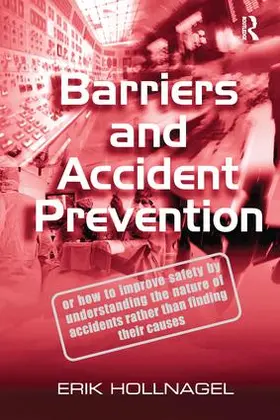 Hollnagel |  Barriers and Accident Prevention | Buch |  Sack Fachmedien