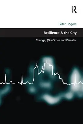 Rogers |  Resilience & the City | Buch |  Sack Fachmedien