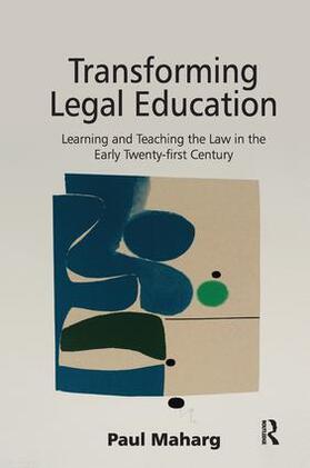 Maharg |  Transforming Legal Education | Buch |  Sack Fachmedien