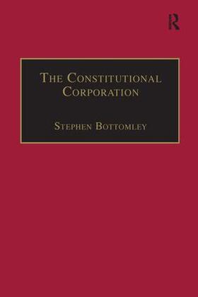 Bottomley |  The Constitutional Corporation | Buch |  Sack Fachmedien