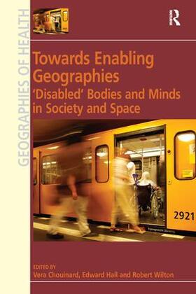 Hall / Chouinard |  Towards Enabling Geographies | Buch |  Sack Fachmedien