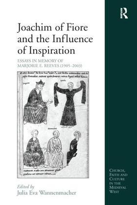 Wannenmacher |  Joachim of Fiore and the Influence of Inspiration | Buch |  Sack Fachmedien