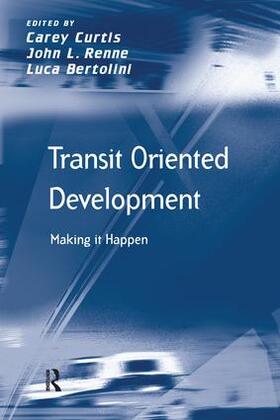 Renne / Curtis |  Transit Oriented Development | Buch |  Sack Fachmedien