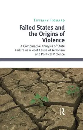 Howard |  Failed States and the Origins of Violence | Buch |  Sack Fachmedien