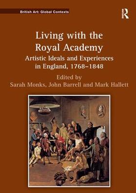 Monks / Barrell / Hallett | Living with the Royal Academy | Buch | 978-1-138-24953-0 | sack.de