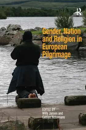 Notermans / Jansen |  Gender, Nation and Religion in European Pilgrimage | Buch |  Sack Fachmedien