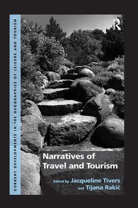 Rakic / Tivers |  Narratives of Travel and Tourism | Buch |  Sack Fachmedien