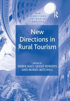 Roberts / Hall / Morag |  New Directions in Rural Tourism | Buch |  Sack Fachmedien