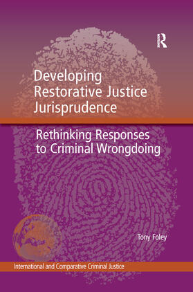 Foley |  Developing Restorative Justice Jurisprudence | Buch |  Sack Fachmedien