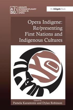 Karantonis / Robinson |  Opera Indigene | Buch |  Sack Fachmedien