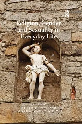 Nynäs / Yip |  Religion, Gender and Sexuality in Everyday Life | Buch |  Sack Fachmedien