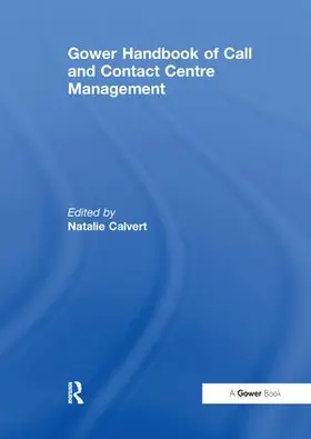 Calvert |  Gower Handbook of Call and Contact Centre Management | Buch |  Sack Fachmedien