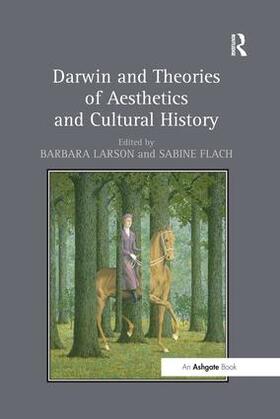 Larson / Flach |  Darwin and Theories of Aesthetics and Cultural History | Buch |  Sack Fachmedien