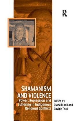 Torri / Riboli | Shamanism and Violence | Buch | 978-1-138-25296-7 | sack.de