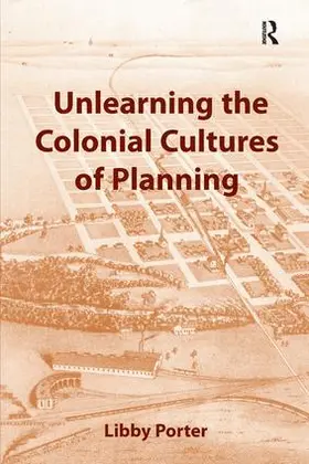 Porter |  Unlearning the Colonial Cultures of Planning | Buch |  Sack Fachmedien