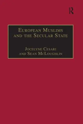 McLoughlin / Cesari |  European Muslims and the Secular State | Buch |  Sack Fachmedien