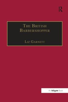 Garnett |  The British Barbershopper | Buch |  Sack Fachmedien