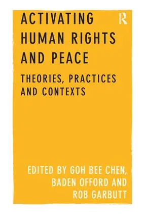 Chen / Garbutt / Offord |  Activating Human Rights and Peace | Buch |  Sack Fachmedien