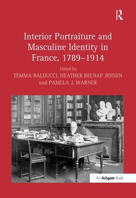 Jensen |  Interior Portraiture and Masculine Identity in France, 1789-1914 | Buch |  Sack Fachmedien