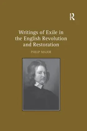 Major |  Writings of Exile in the English Revolution and Restoration | Buch |  Sack Fachmedien