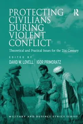 Primoratz / Lovell |  Protecting Civilians During Violent Conflict | Buch |  Sack Fachmedien