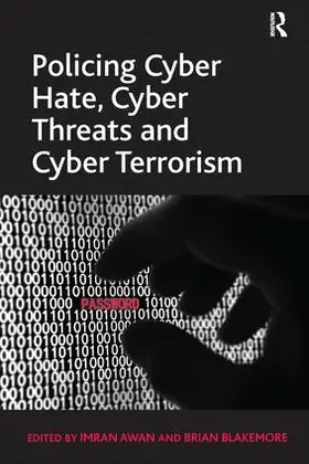 Blakemore / Awan |  Policing Cyber Hate, Cyber Threats and Cyber Terrorism | Buch |  Sack Fachmedien