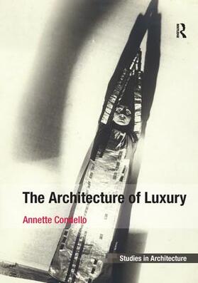 Condello |  The Architecture of Luxury | Buch |  Sack Fachmedien