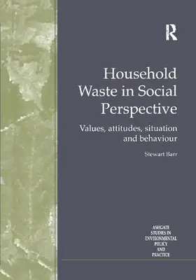 Barr |  Household Waste in Social Perspective | Buch |  Sack Fachmedien