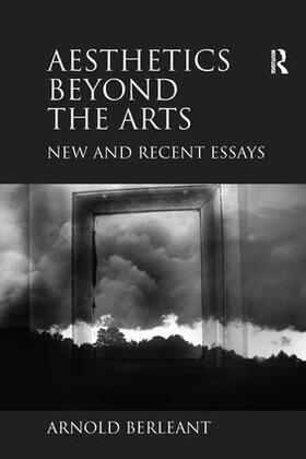 Berleant |  Aesthetics beyond the Arts | Buch |  Sack Fachmedien