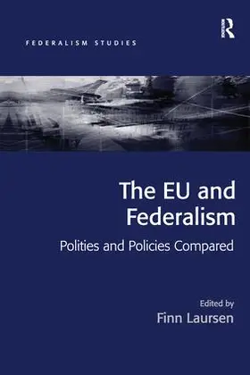 Laursen |  The EU and Federalism | Buch |  Sack Fachmedien