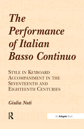 Nuti |  The Performance of Italian Basso Continuo | Buch |  Sack Fachmedien